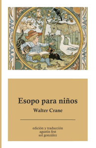 Esopo Para Niños (Spanish Edition) Esopo Para Niños (Spanish Edition)