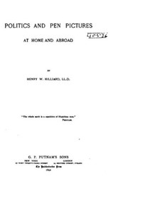 Politics And Pen Pictures At Home And Abroad