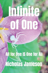 Infinite Of One: All For One Is One For All Infinite Of One: All For One Is One For All