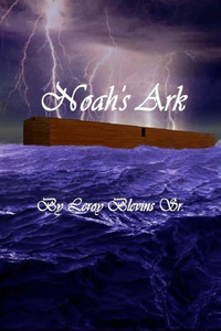 Noah'S Ark: Noah'S Ark Noah'S Ark: Noah'S Ark