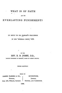 What Is Of Faith As To Everlasting Punishment? What Is Of Faith As To Everlasting Punishment?