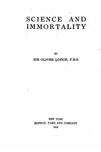 Science And Immortality Science And Immortality