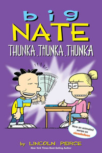 Big Nate: Thunka, Thunka, Thunka (Volume 14) Big Nate: Thunka, Thunka, Thunka (Volume 14)