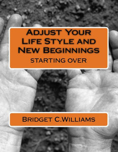Adjust Your Life Style And New Beginnings: Adjust Your Life Style (Adjusting Your Life Style)