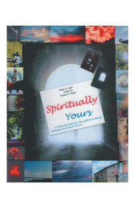Spiritually Yours Spiritually Yours