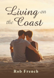 Living On The Coast Living On The Coast