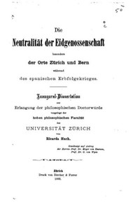 Die Neutralität Der Eidgenossenschaft (German Edition) Die Neutralität Der Eidgenossenschaft (German Edition)