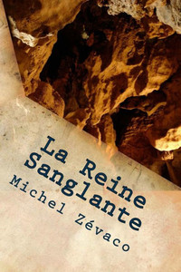 La Reine Sanglante (French Edition) La Reine Sanglante (French Edition)