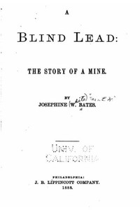 A Blind Lead, The Story Of A Mine A Blind Lead, The Story Of A Mine