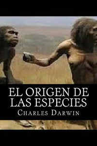 El Origen De Las Especies (Spanish Edition) El Origen De Las Especies (Spanish Edition)