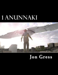 1 Anunnaki: The Original Screenplay