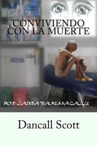 Conviviendo Con La Muerte (Spanish Edition) Conviviendo Con La Muerte (Spanish Edition)