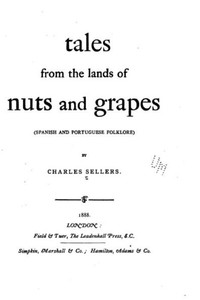 Tales From The Lands Of Nuts And Grapes Tales From The Lands Of Nuts And Grapes