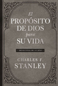 El Propósito De Dios Para Su Vida: Devocional De 365 Días (Spanish Edition) El Propósito De Dios Para Su Vida: Devocional De 365 Días (Spanish Edition)