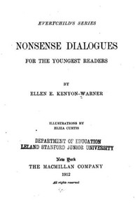 Nonsense Dialogues For The Youngest Readers Nonsense Dialogues For The Youngest Readers