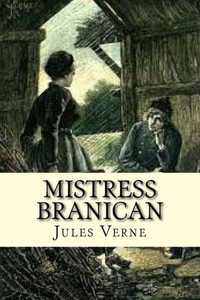 Mistress Branican (French Edition) Mistress Branican (French Edition)