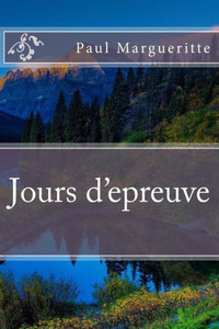 Jours D'Epreuve (French Edition) Jours D'Epreuve (French Edition)