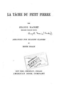 La Tache Du Petit Pierre (French Edition) La Tache Du Petit Pierre (French Edition)