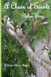 A Chain Of Events: Philip'S Story A Chain Of Events: Philip'S Story