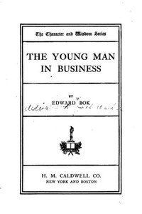 The Young Man In Business The Young Man In Business