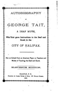Autobiography Of George Tait, A Deaf Mute