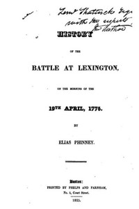 History Of The Battle At Lexington, On The Morning Of The 19Th Of April, 1775