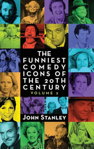 The Funniest Comedy Icons Of The 20Th Century, Volume 2 (Hardback) The Funniest Comedy Icons Of The 20Th Century, Volume 2 (Hardback)
