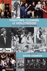 Fighting Clowns Of Hollywood: With Laffs By The Firesign Theatre (Hardback) Fighting Clowns Of Hollywood: With Laffs By The Firesign Theatre (Hardback)