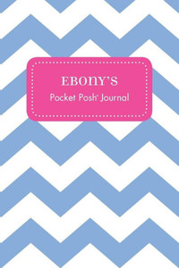 Ebony'S Pocket Posh Journal, Chevron Ebony'S Pocket Posh Journal, Chevron