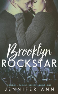 Brooklyn Rockstar (Kendall Family)