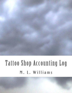 Tattoo Shop Accounting Log Tattoo Shop Accounting Log