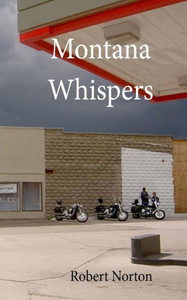 Montana Whispers Montana Whispers