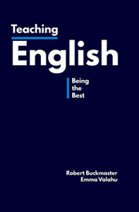 Teaching English: Being The Best Teaching English: Being The Best