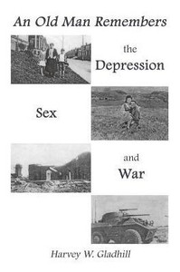 An Old Man Remembers The Depression, Sex And War