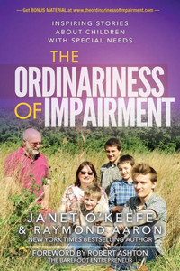 The Ordinariness Of Impairment: Inspiring Stories About Children With Special Needs The Ordinariness Of Impairment: Inspiring Stories About Children With Special Needs