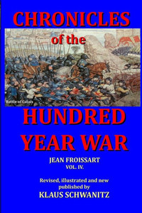 Hundred Year War: Chronicles Of The Hundred Year War