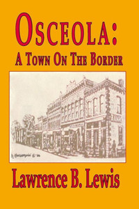 Osceola, A Town On The Border