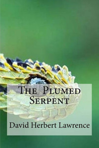 The Plumed Serpent The Plumed Serpent