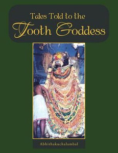 Tales Told To The Tooth Goddess Tales Told To The Tooth Goddess