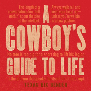 A Cowboy'S Guide To Life (Western Humor)