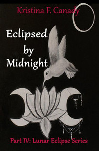 Eclipsed By Midnight (Lunar Eclipse Series) Eclipsed By Midnight (Lunar Eclipse Series)