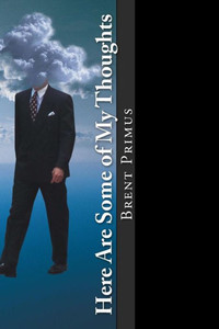 Here Are Some Of My Thoughts