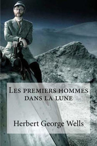 Les Premiers Hommes Dans La Lune (French Edition)