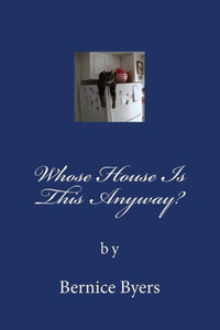 Whose House Is This Anyway? Whose House Is This Anyway?