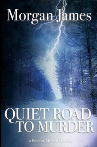 Quiet Road To Murder (Promise Mcneal Mysteries)