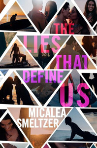 The Lies That Define Us The Lies That Define Us