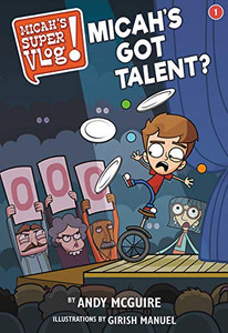 Micah's Super Vlog: Micah's Got Talent?