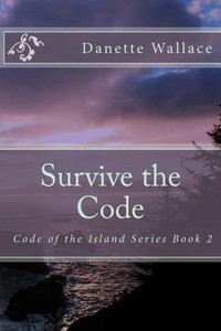 Survive The Code (Code Of The Island) Survive The Code (Code Of The Island)