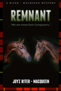 Remnant (Riter-Macqueen Mystery) Remnant (Riter-Macqueen Mystery)