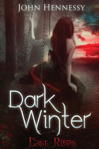 Dark Winter: Last Rites: Last Rites Dark Winter: Last Rites: Last Rites